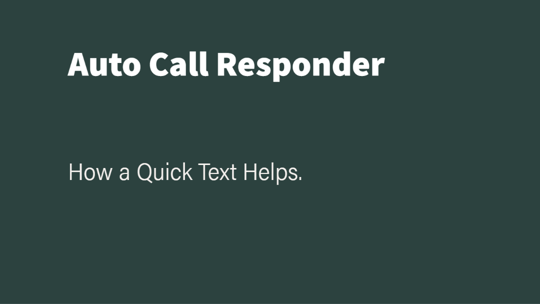 Respond to missed calls with a text